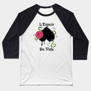 L'Espoir Du Vide Baseball T-Shirt